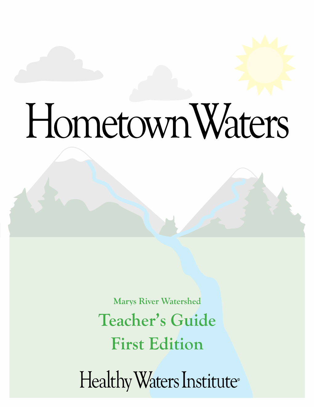 Marys River Watershed Teacher’S Guide First Edition