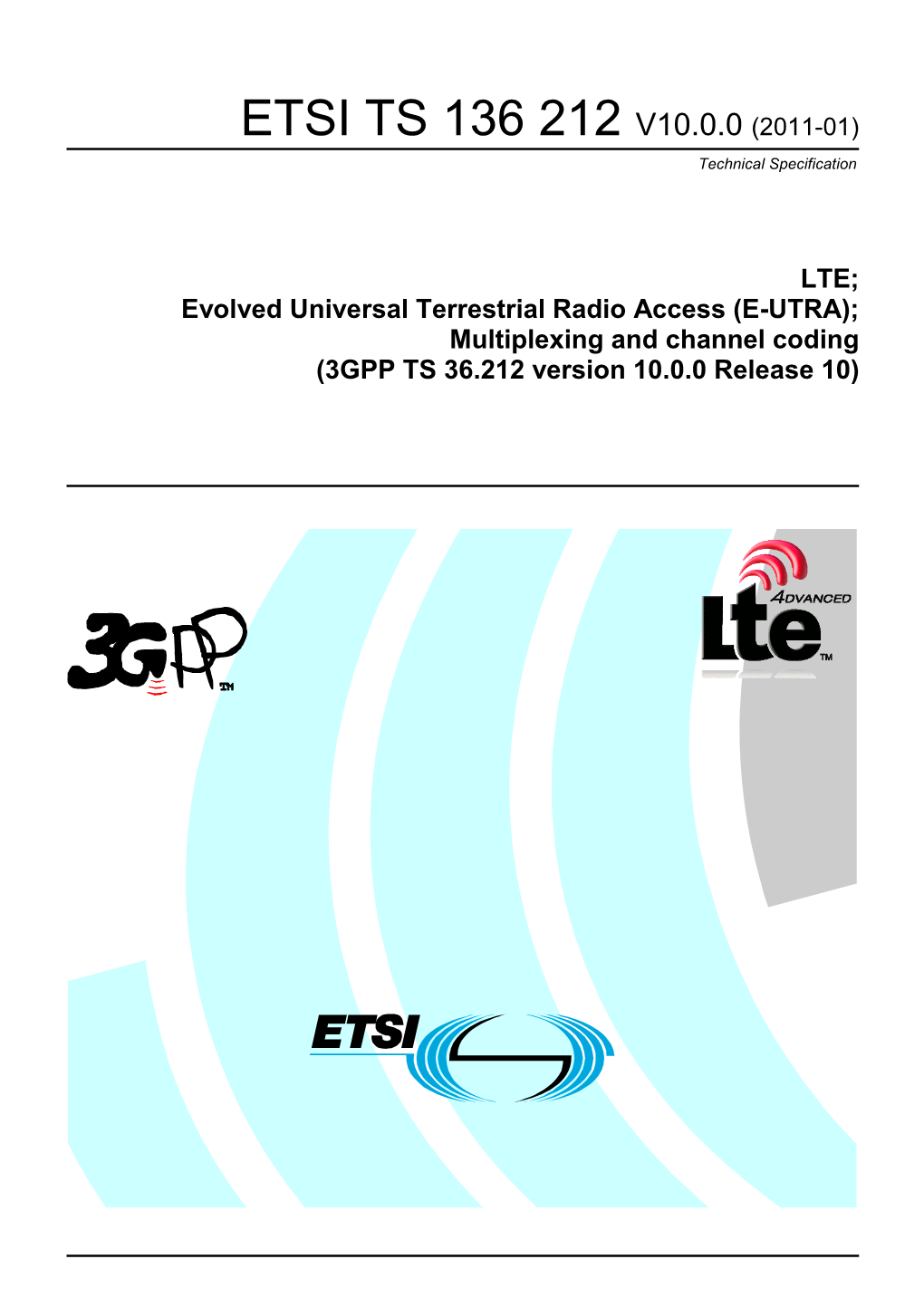 TS 136 212 V10.0.0 (2011-01) Technical Specification