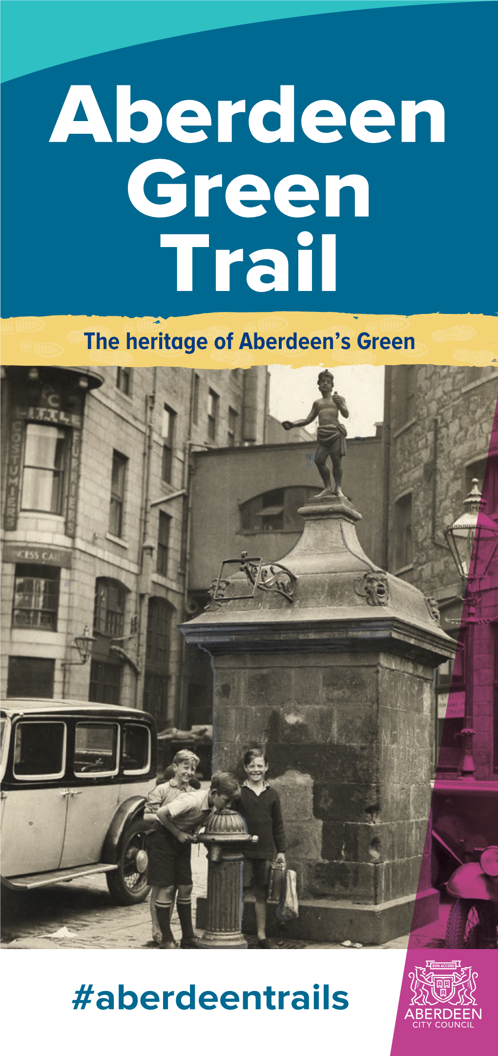 Aberdeen Green Trail the Heritage of Aberdeen’S Green