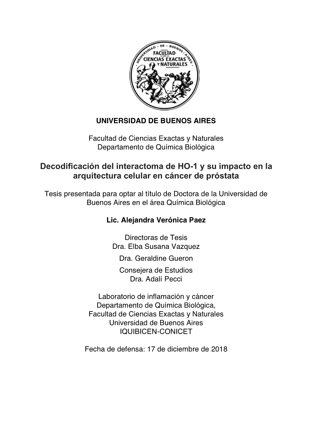 Decodificación Del Interactoma De HO-1 Y Su Impacto En La Arquitectura Celular En Cáncer De Próstata