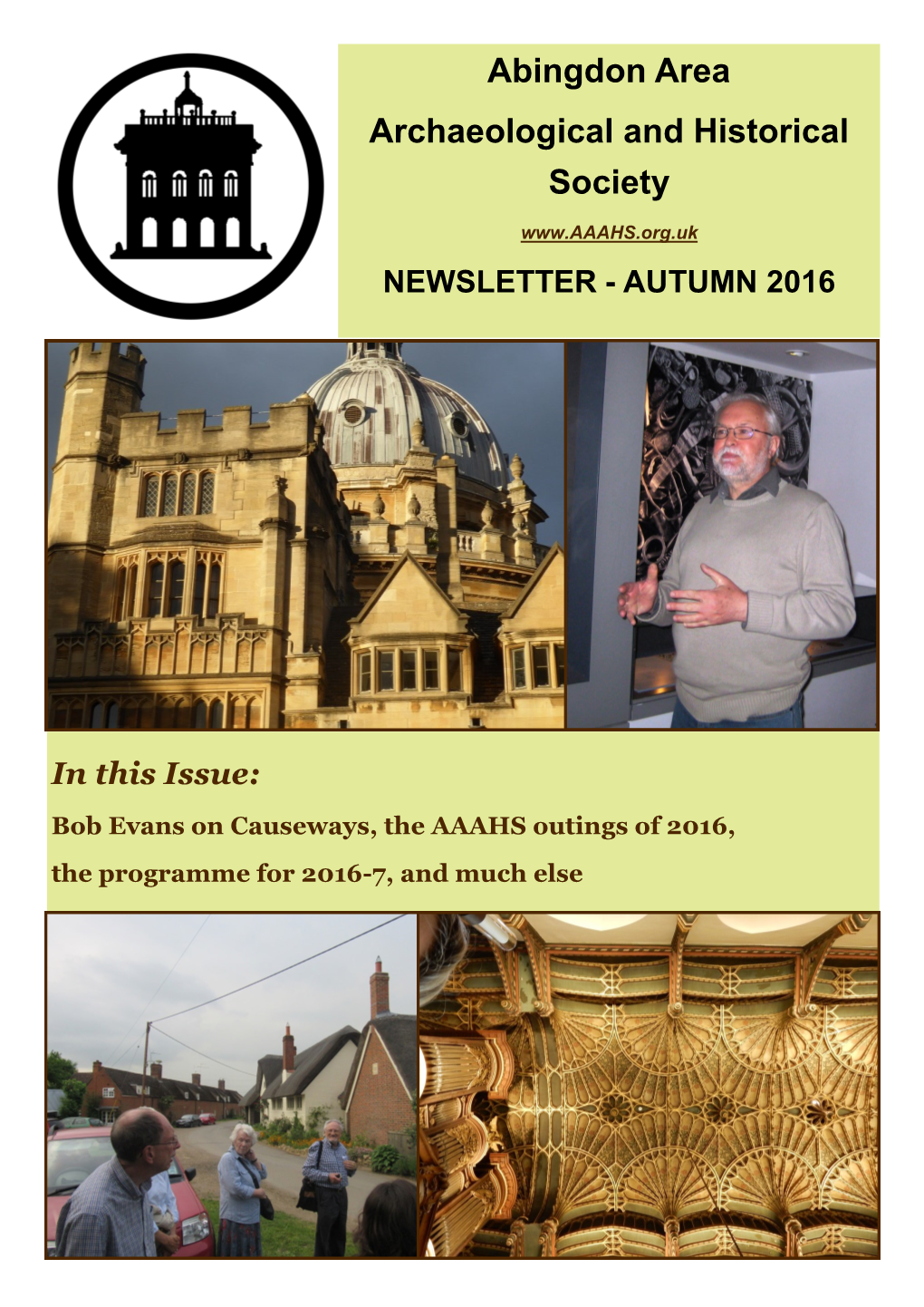 Causeways, the AAAHS Outings of 2016, the Programme for 2016-7, and Much Else AAAHS Newsletter—Autumn 2016