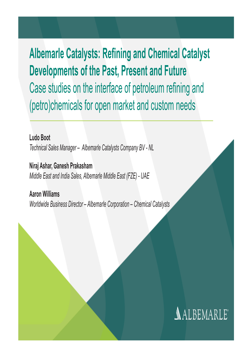 Albemarle Catalysts: Refining and Chemical Catalyst Developments Of