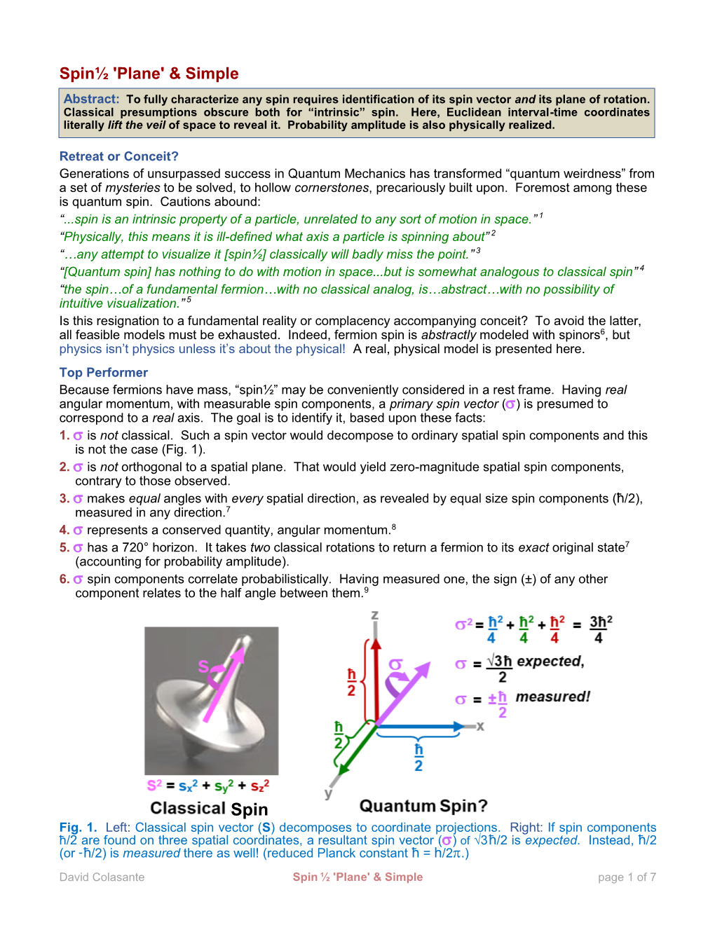 Spin½ 'Plane' & Simple Abstract: to Fully Characterize Any Spin Requires Identification of Its Spin Vector and Its Plane of Rotation