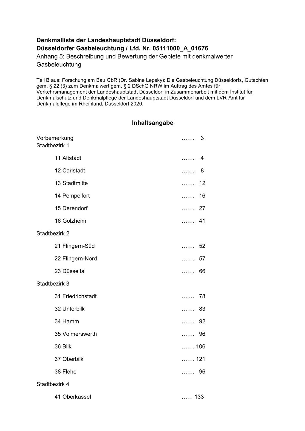 Düsseldorfer Gasbeleuchtung / Lfd. Nr. 05111000 a 01676 Anhang 5: Beschreibung Und Bewertung Der Gebiete Mit Denkmalwerter Gasbeleuchtung