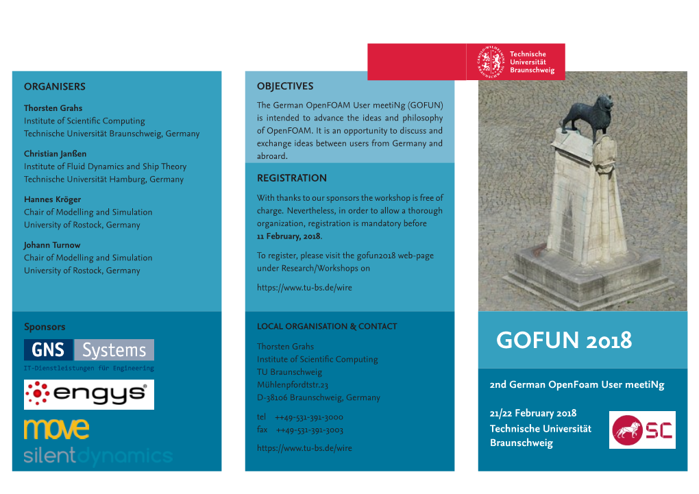 GOFUN 2018 Institute of Scientiﬁc Computing TU Braunschweig Mühlenpfordtstr.23 2Nd German Openfoam User Meeting D-38106 Braunschweig, Germany