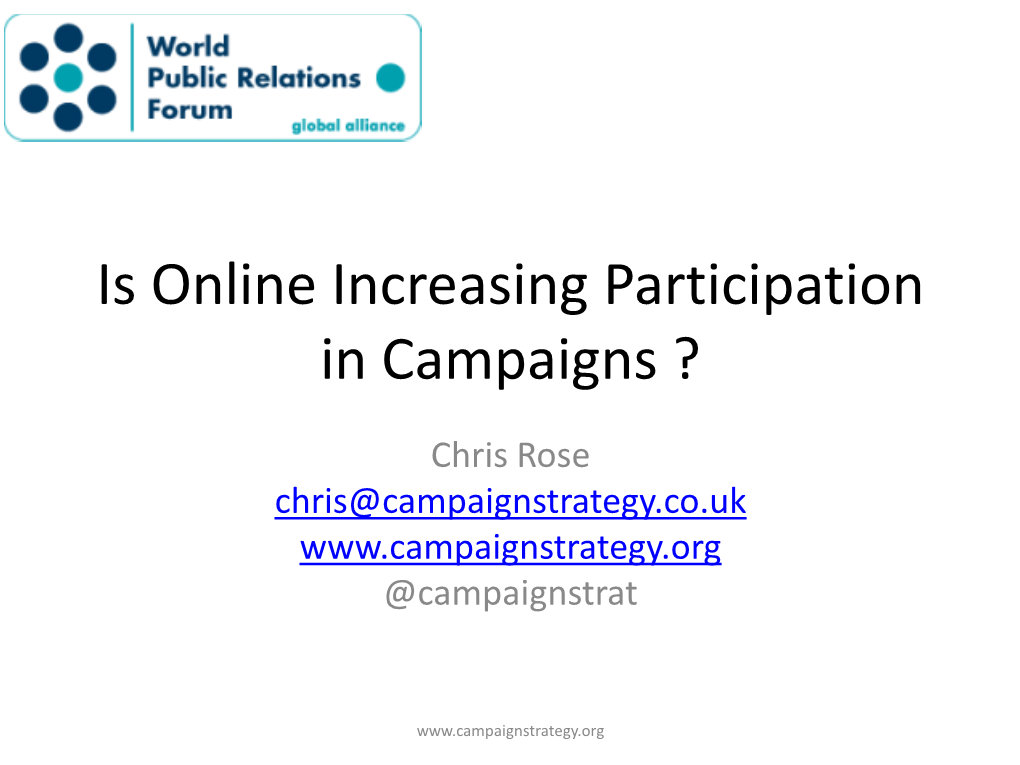 Is Online Increasing Participation in Campaigns TW