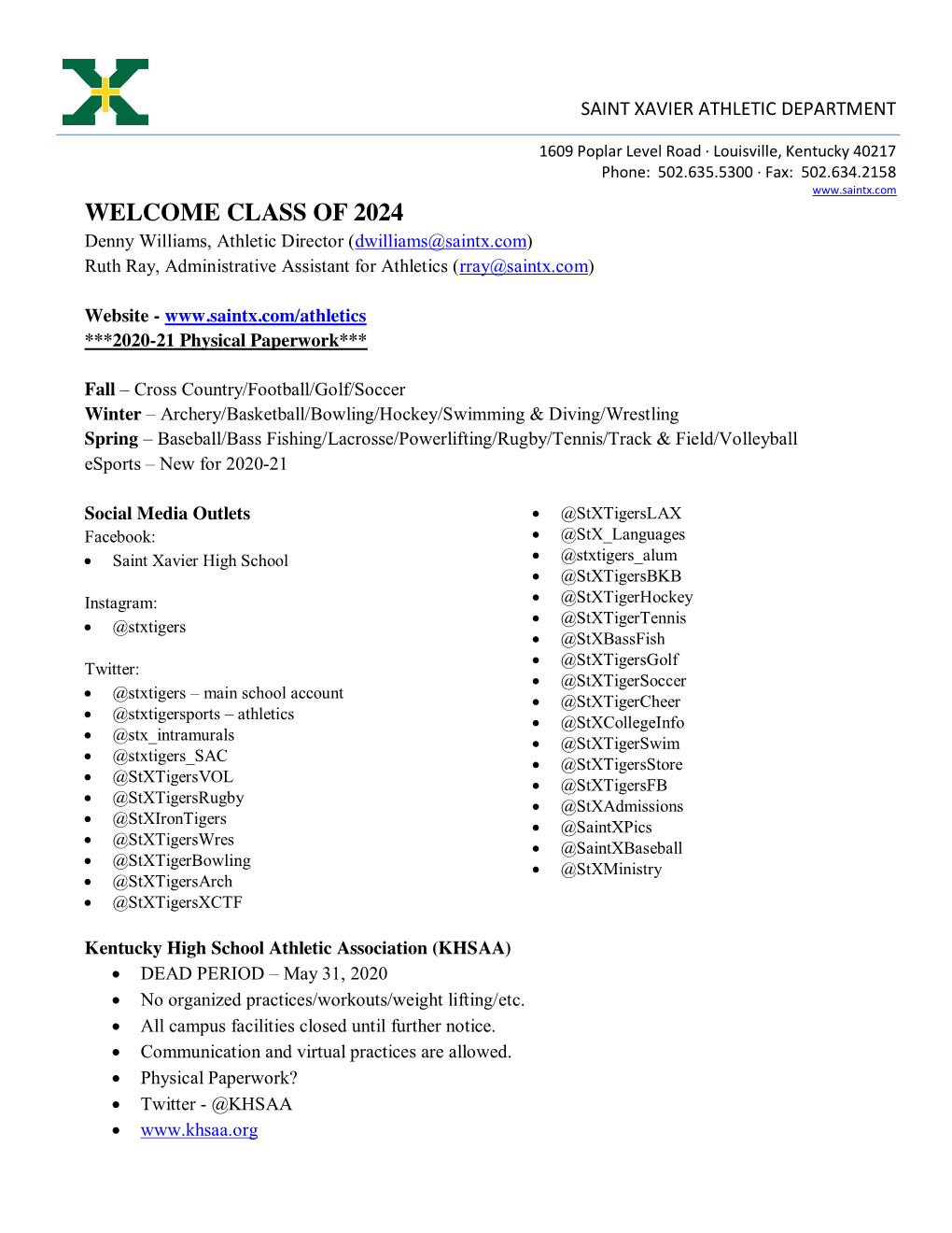 CLASS of 2024 Denny Williams, Athletic Director (Dwilliams@Saintx.Com) Ruth Ray, Administrative Assistant for Athletics (Rray@Saintx.Com)