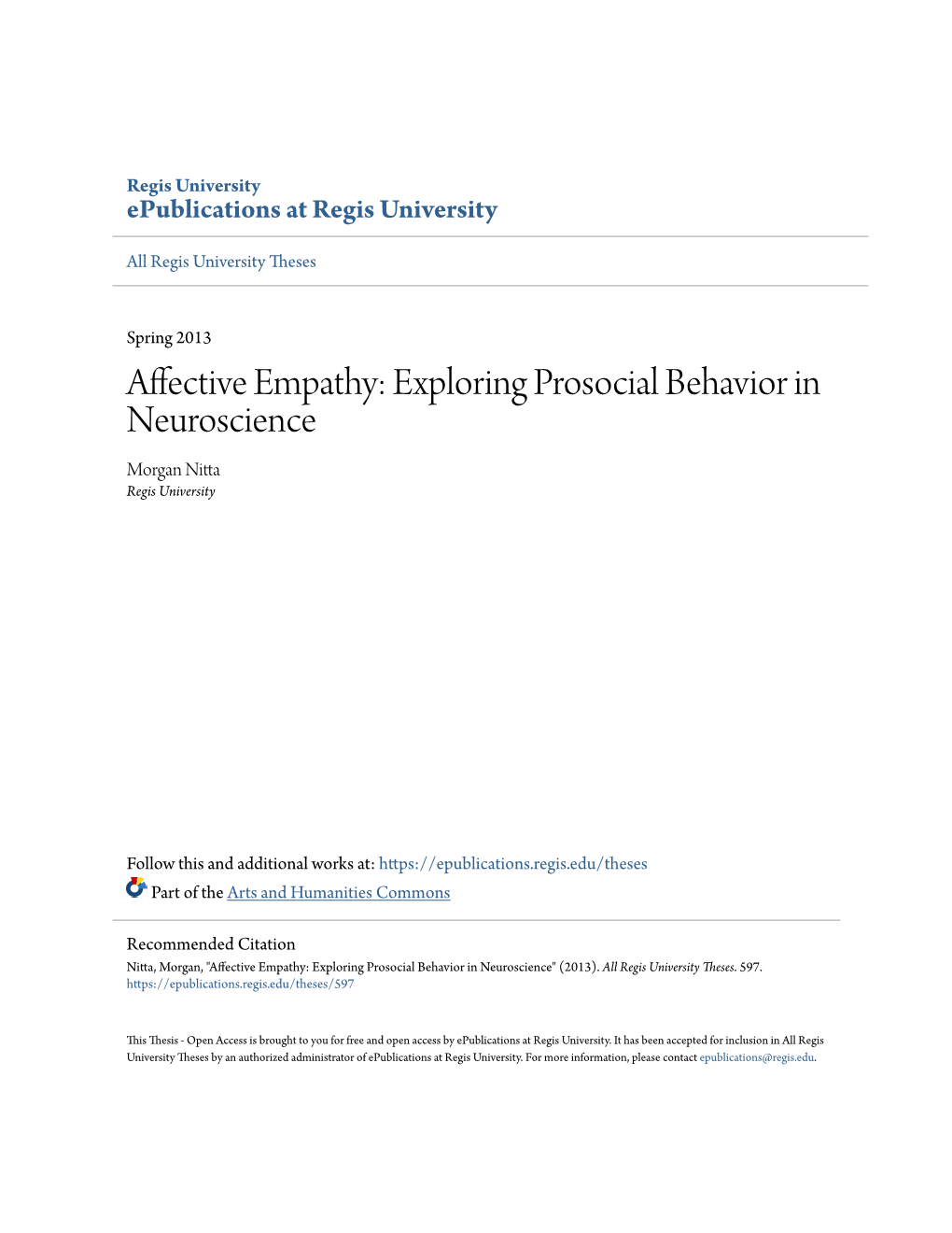 Affective Empathy: Exploring Prosocial Behavior in Neuroscience Morgan Nitta Regis University