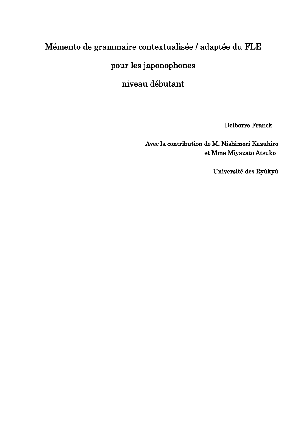 Mémento De Grammaire Contextualisée / Adaptée Du FLE Pour Les Japonophones Niveau Débutant