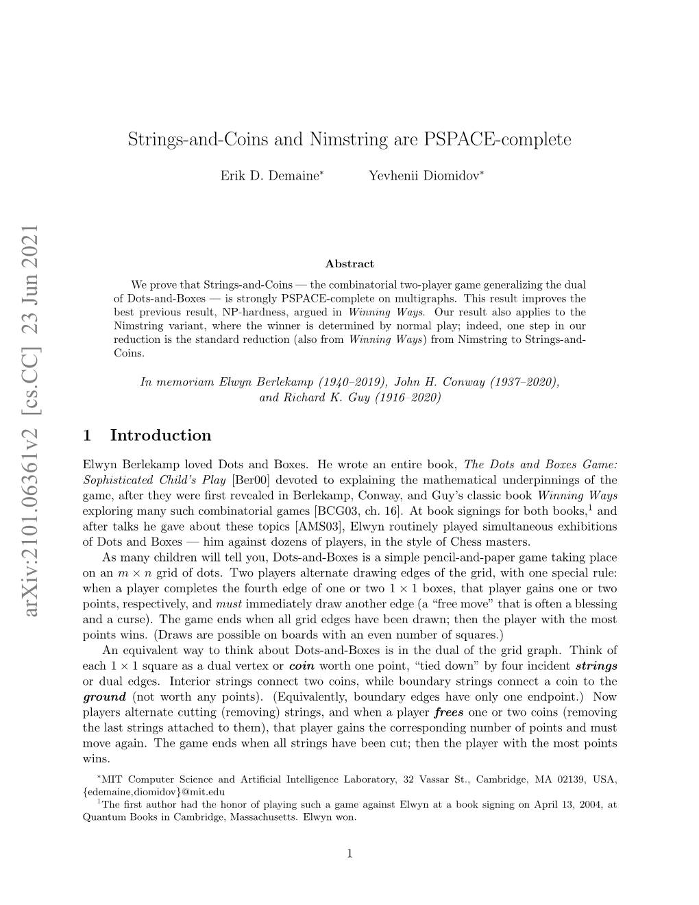 Arxiv:2101.06361V2 [Cs.CC] 23 Jun 2021 Oeaan H Aeed Hnalsrnshv Enct Then Cut; Been Have Strings All Cor When the Ends Gains Wins