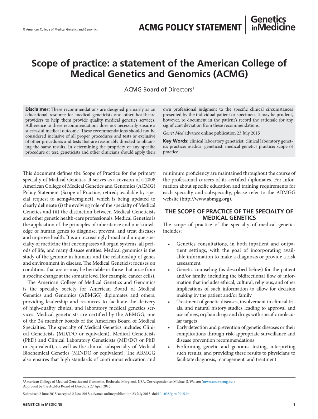 A Statement of the American College of Medical Genetics and Genomics (ACMG)