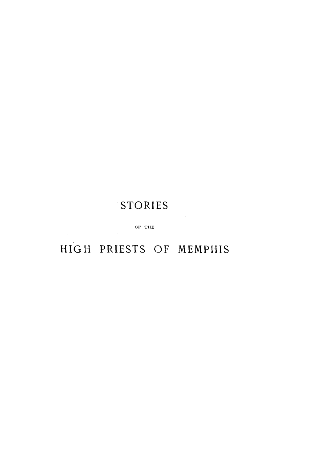 Stories High Priests of Memphis