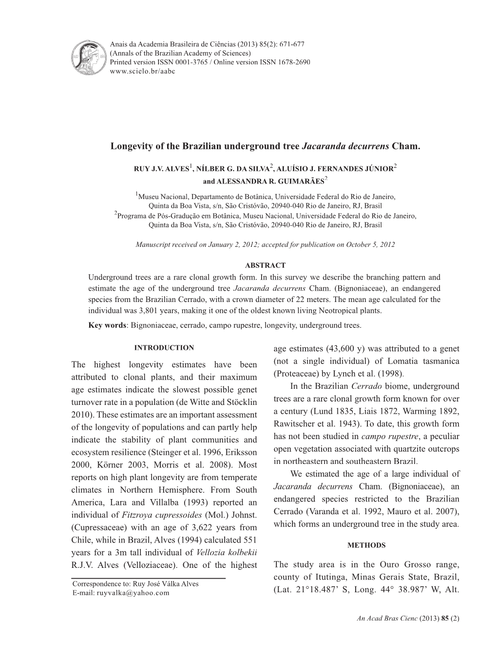 Longevity of the Brazilian Underground Tree Jacaranda Decurrens Cham