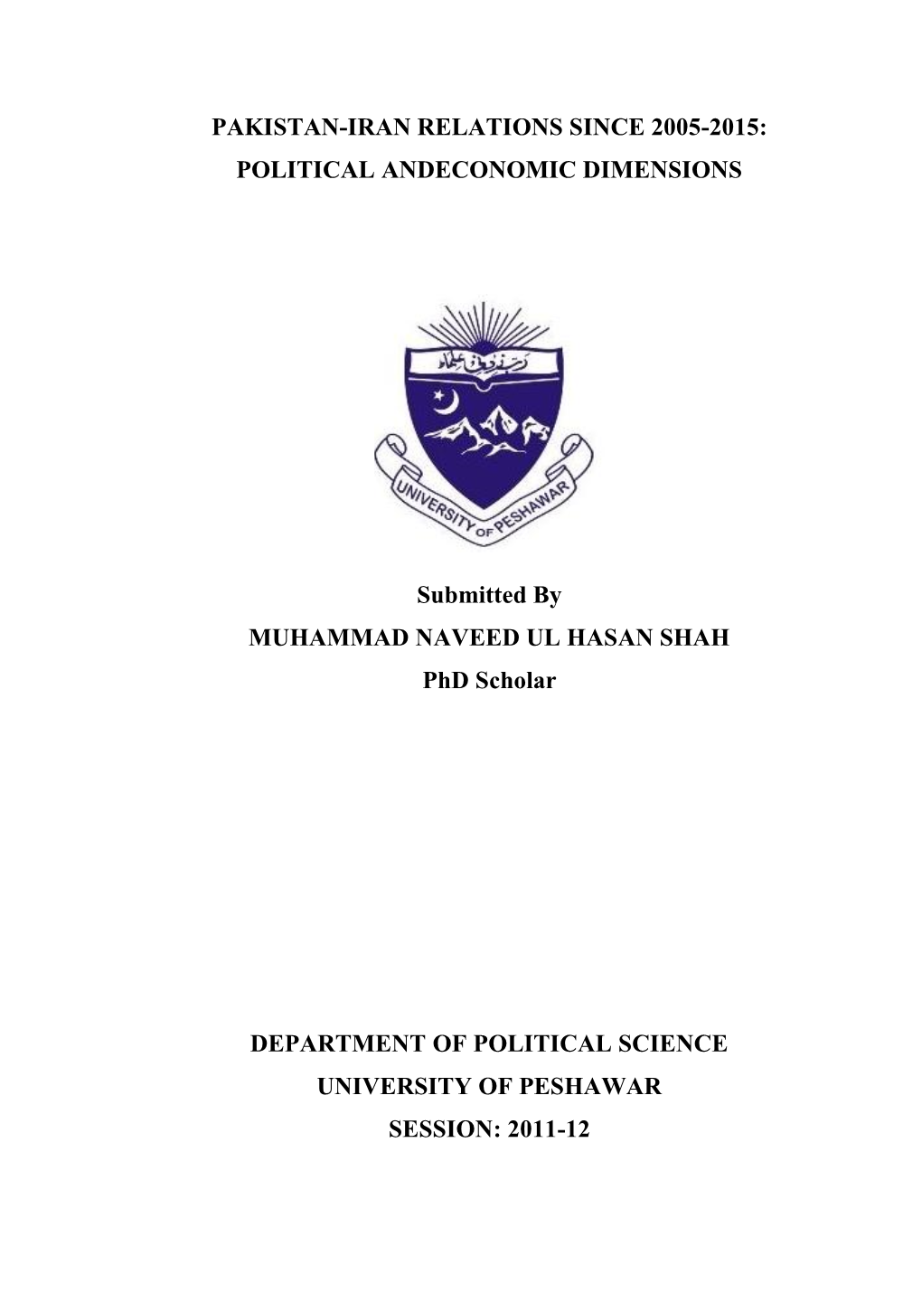 Pakistan-Iran Relations Since 2005-2015: Political Andeconomic Dimensions