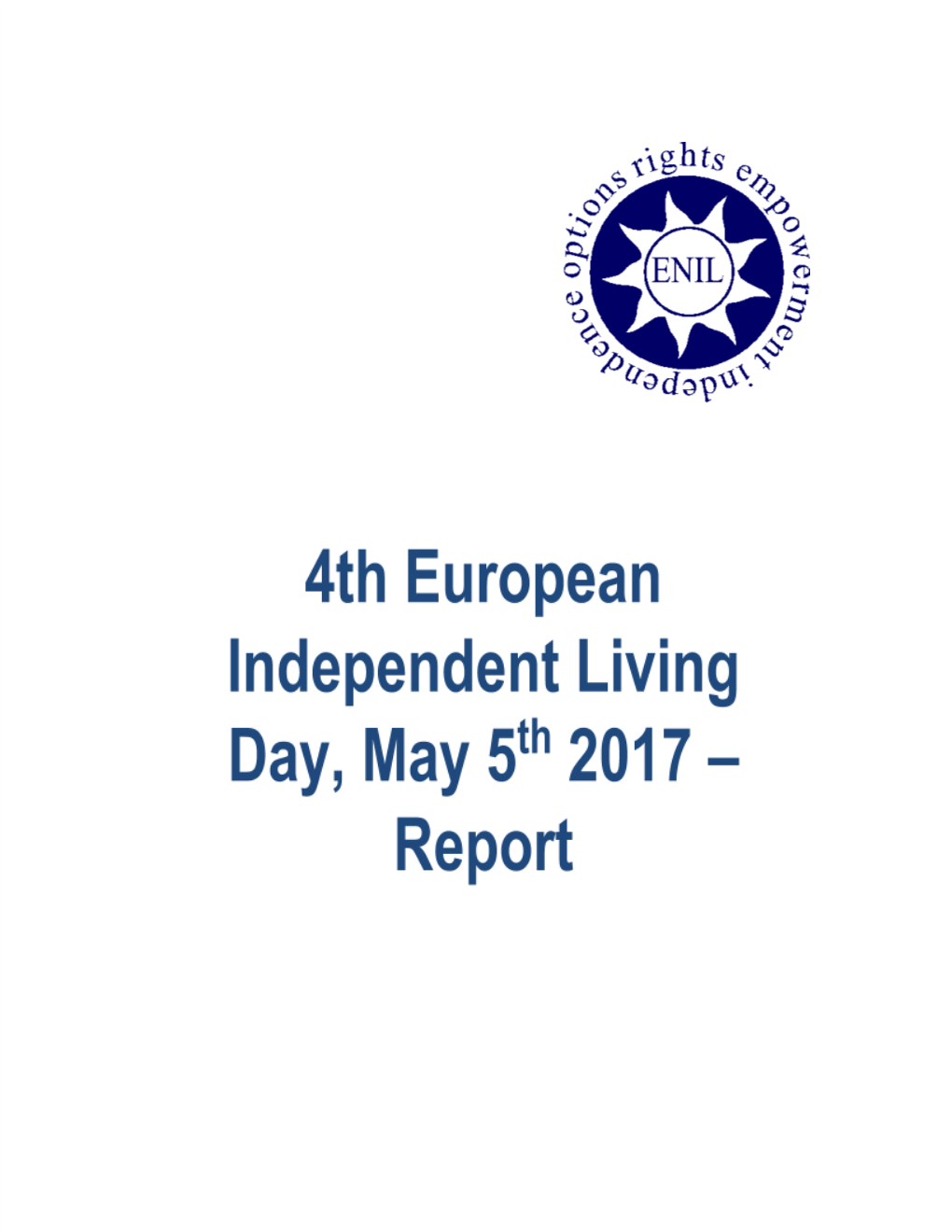 5 Th May, European Independent Living Day Report (2017)