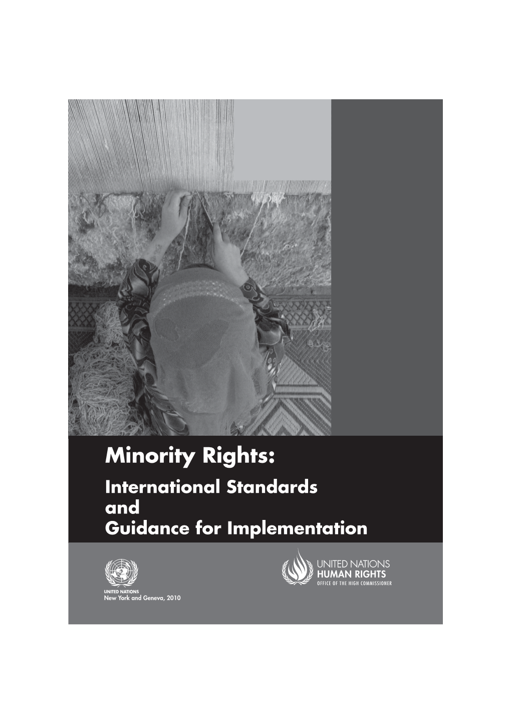 Minority Rights: International Standards and Guidance for Implementation