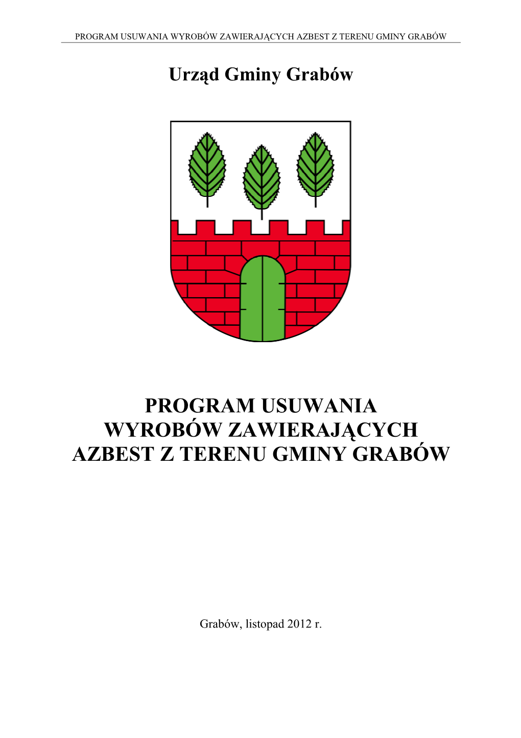 Program Usuwania Wyrobów Zawierających Azbest Z