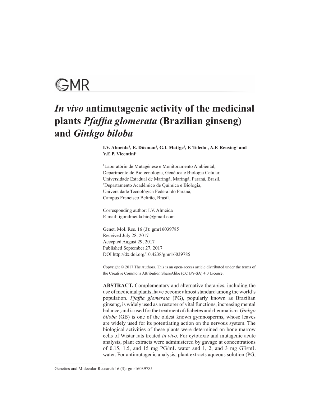 In Vivo Antimutagenic Activity of the Medicinal Plants Pfaffia Glomerata (Brazilian Ginseng) and Ginkgo Biloba