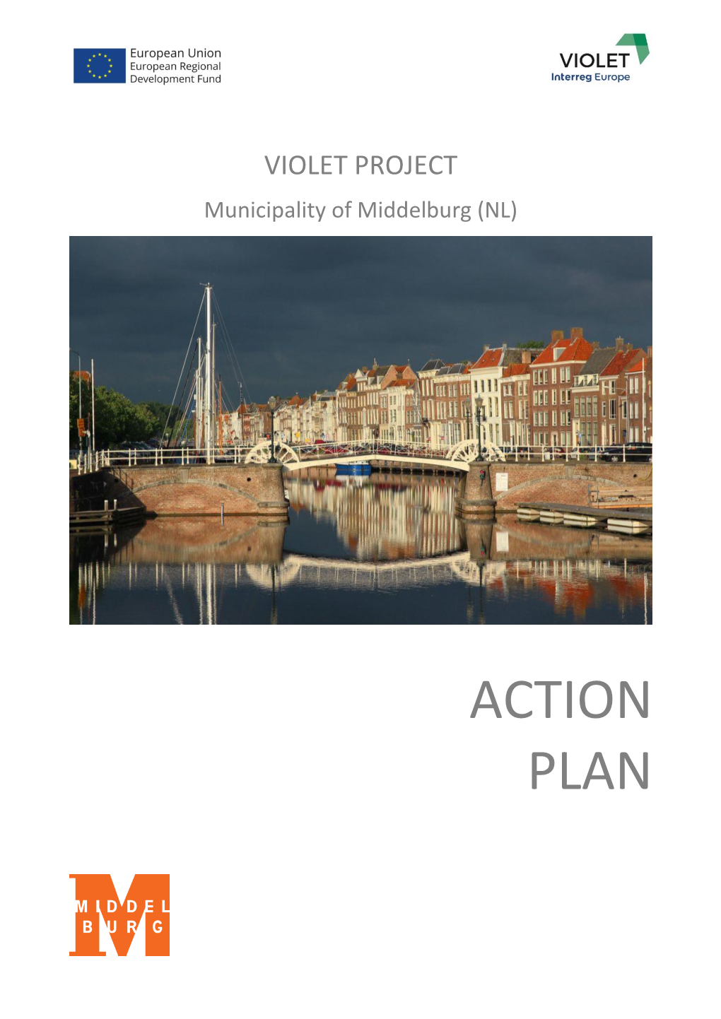 Action Plans, Stemming from the Work Carried out Throughout the VIOLET Project, Aim to Raise Awareness on This Important Subject Matter