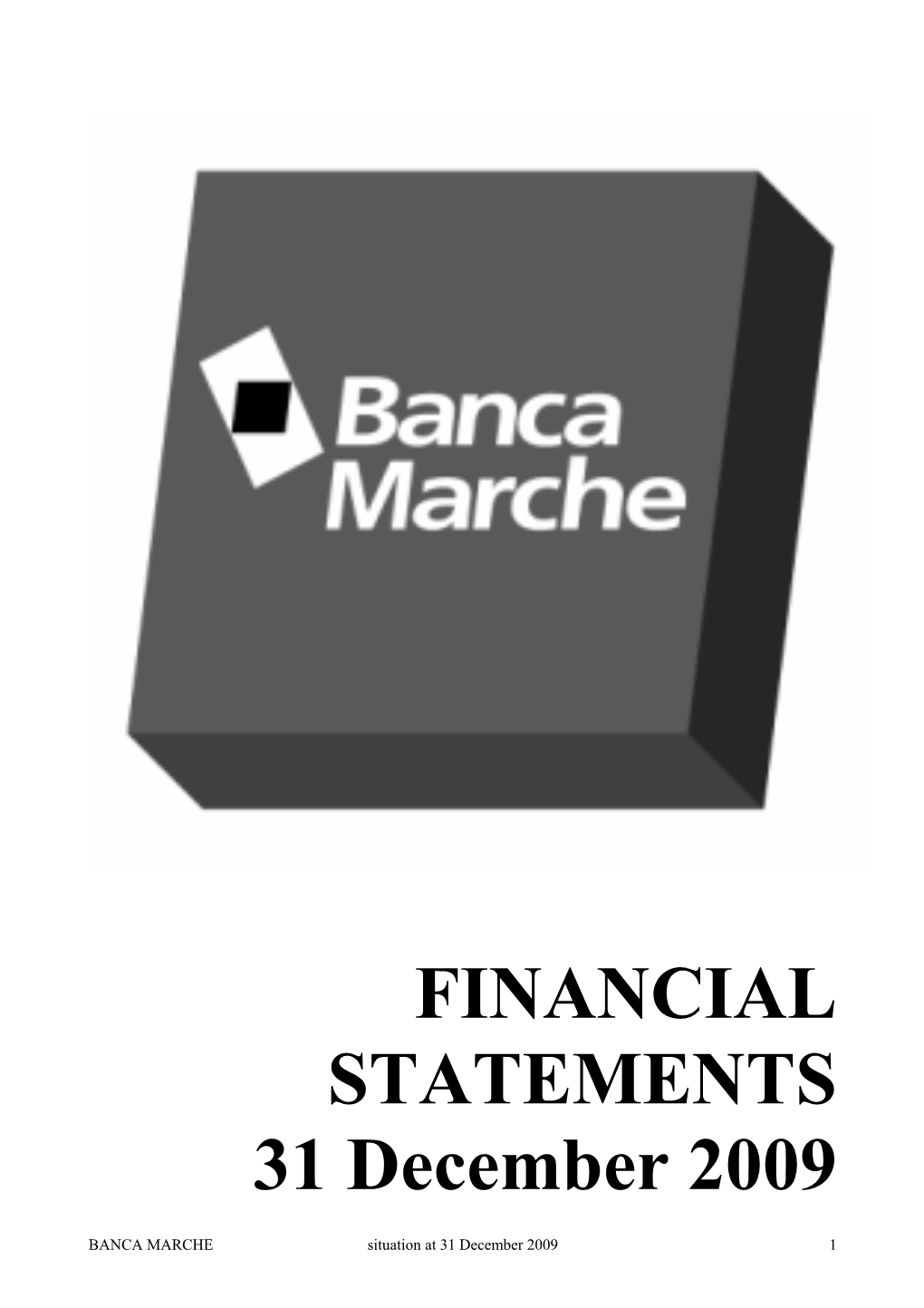 FINANCIAL STATEMENTS 31 December 2009