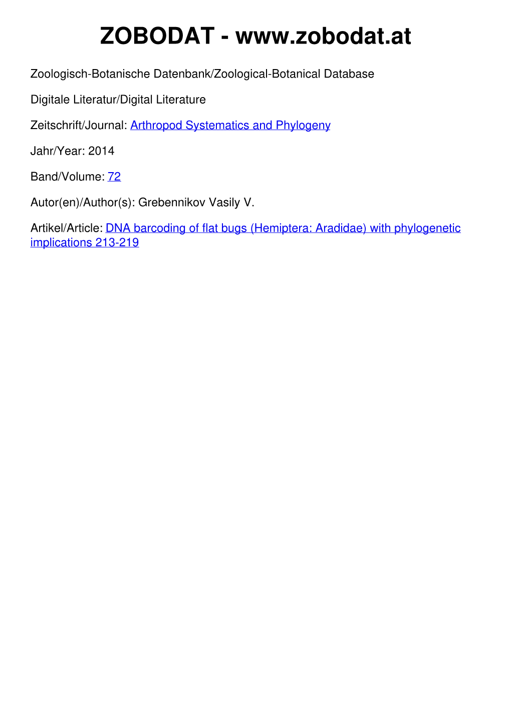 DNA Barcoding of Flat Bugs (Hemiptera: Aradidae) with Phylogenetic Implications 213-219 72 (2): 213 – 219 25.7.2014