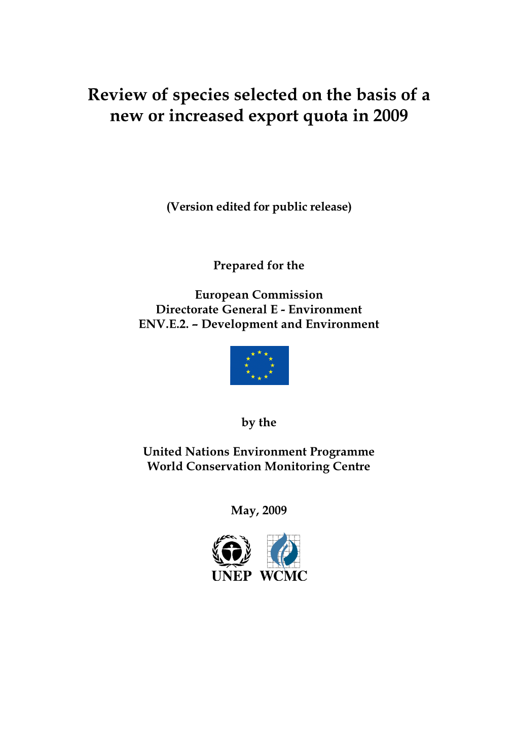 Review of Species Selected on the Basis of a New Or Increased Export Quota in 2009