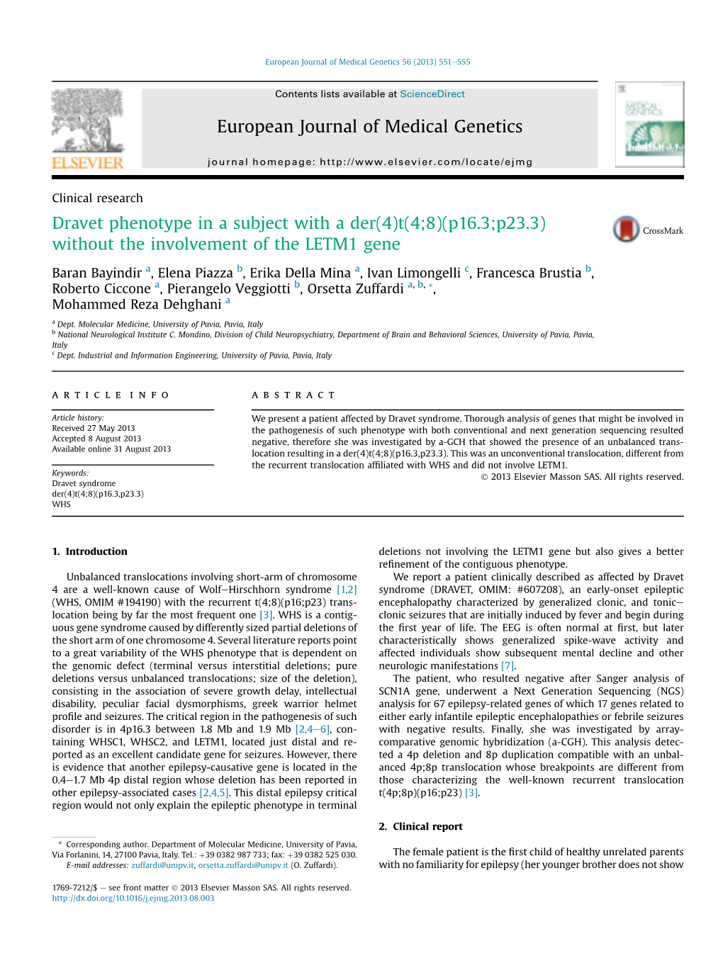 Dravet Phenotype in a Subject with a Der(4)T(4;8)(P16.3;P23.3) Without the Involvement of the LETM1 Gene