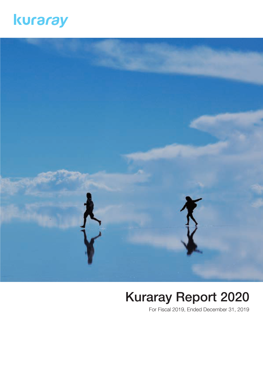 Kuraray Report 2020 for Fiscal 2019, Ended December 31, 2019