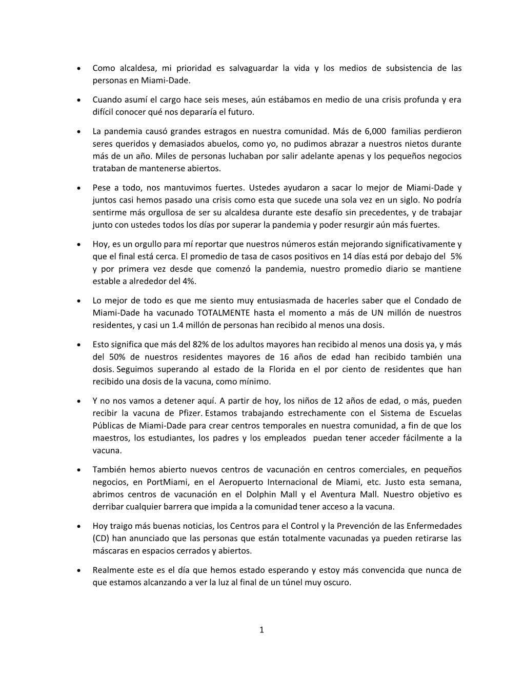 1 • Como Alcaldesa, Mi Prioridad Es Salvaguardar La Vida Y Los Medios