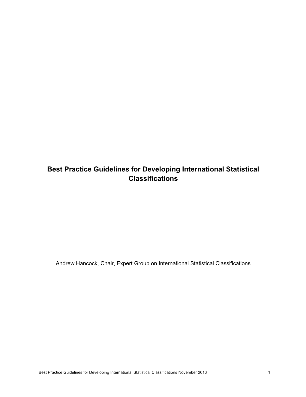 Best Practice Guidelines for Developing International Statistical Classifications