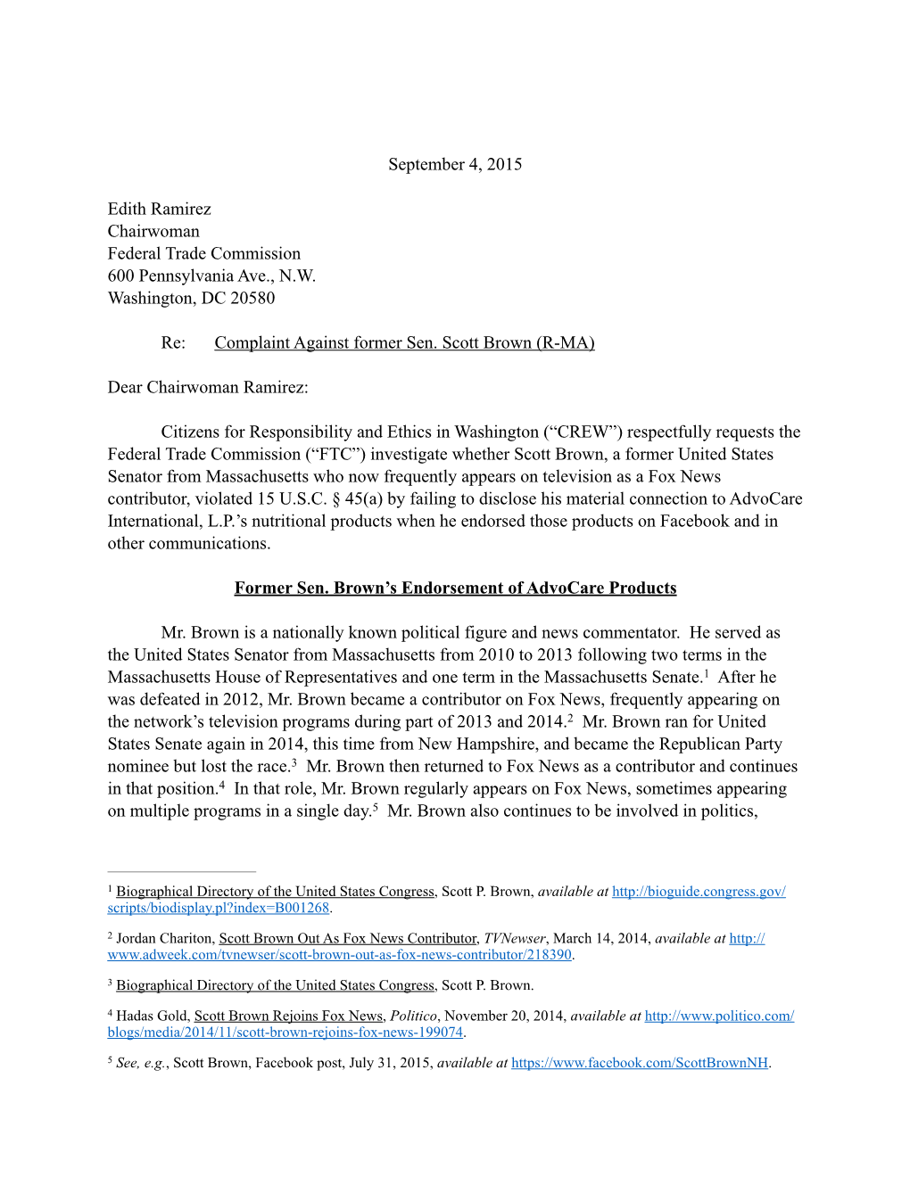 September 4, 2015 Edith Ramirez Chairwoman Federal Trade Commission 600 Pennsylvania Ave., N.W