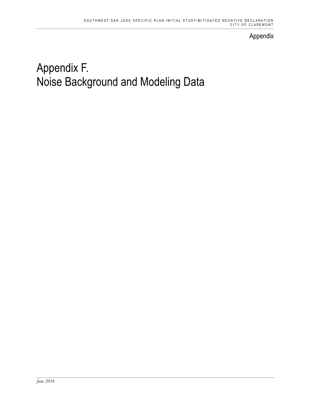 Appendix F. Noise Background and Modeling Data