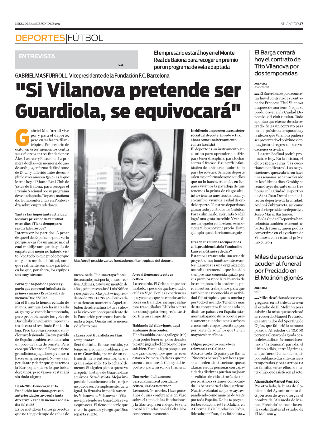 "Si Vilanova Pretende Ser Guardiola, Se Equivocará"