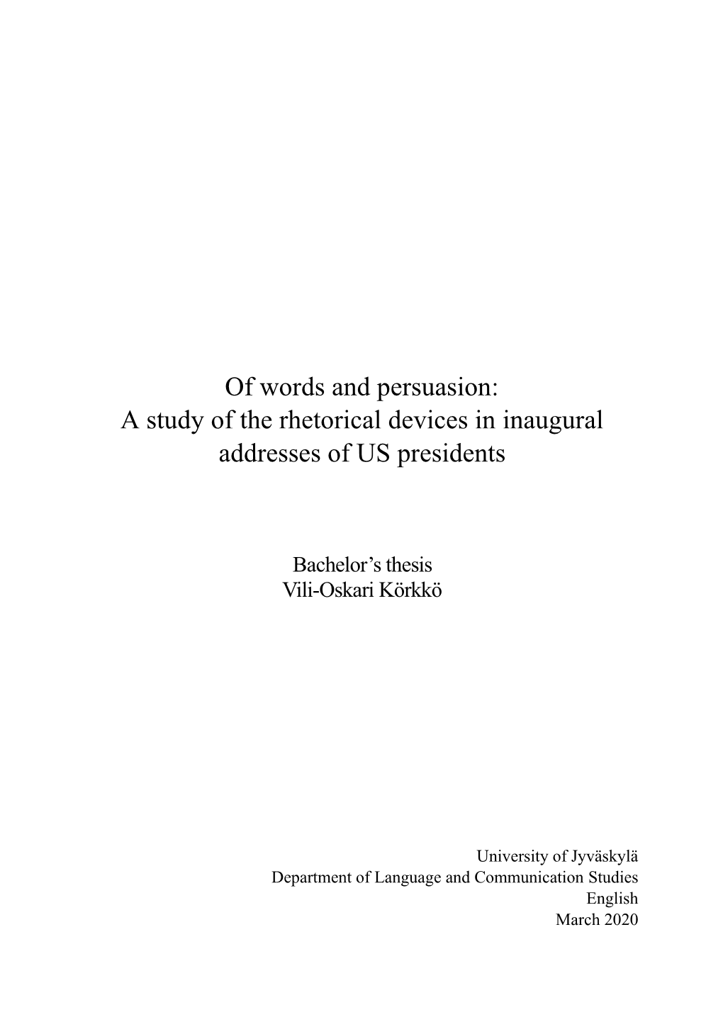 A Study of the Rhetorical Devices in Inaugural Addresses of US Presidents