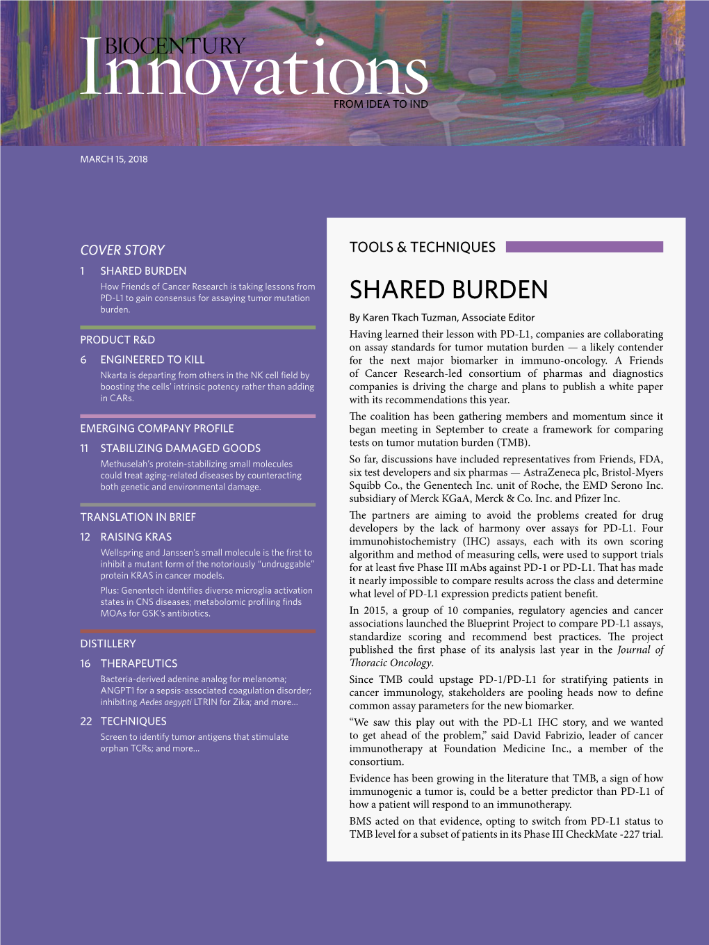 SHARED BURDEN How Friends of Cancer Research Is Taking Lessons from PD-L1 to Gain Consensus for Assaying Tumor Mutation SHARED BURDEN Burden