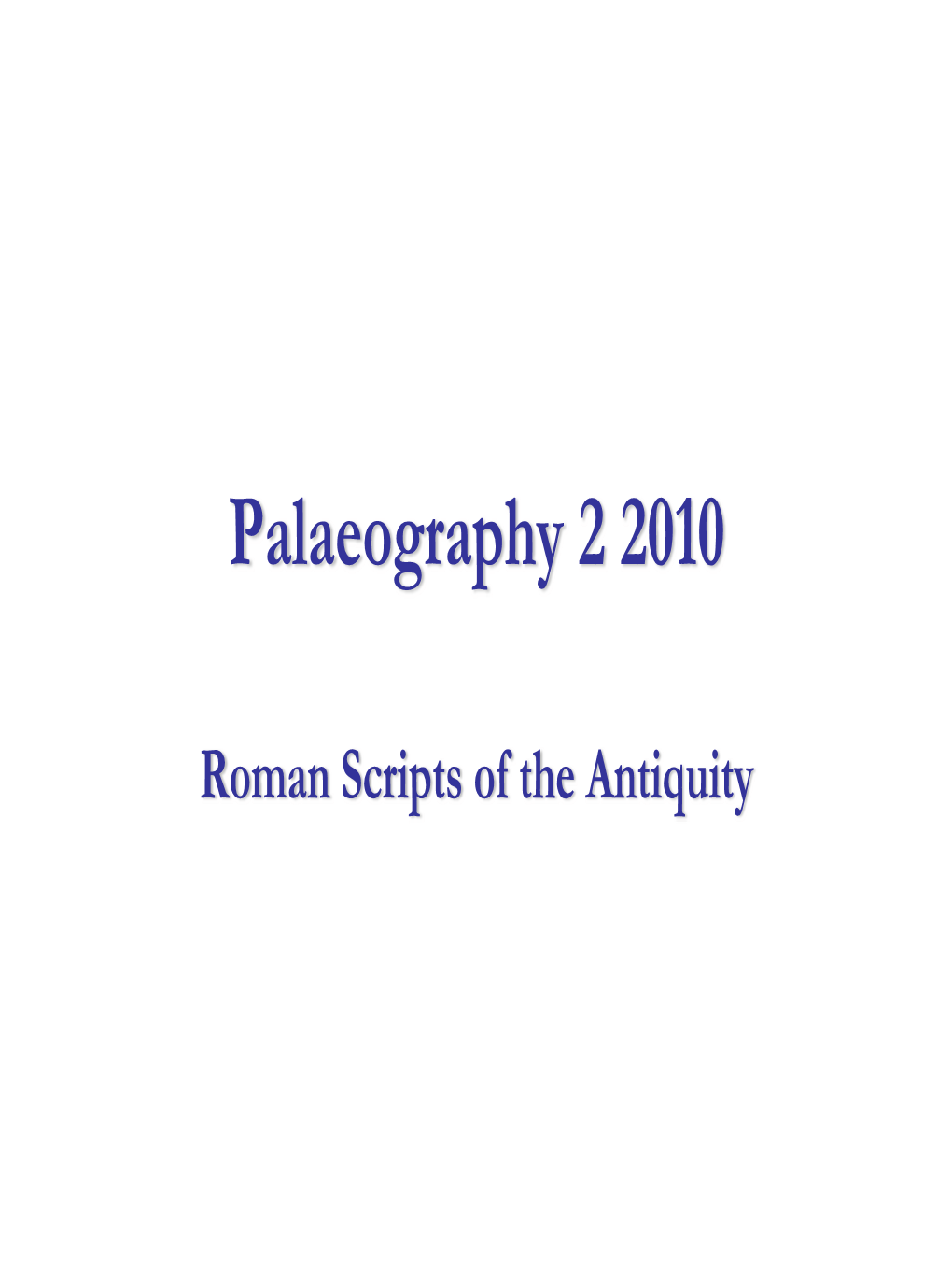 Introduction Into Latin Palaeography