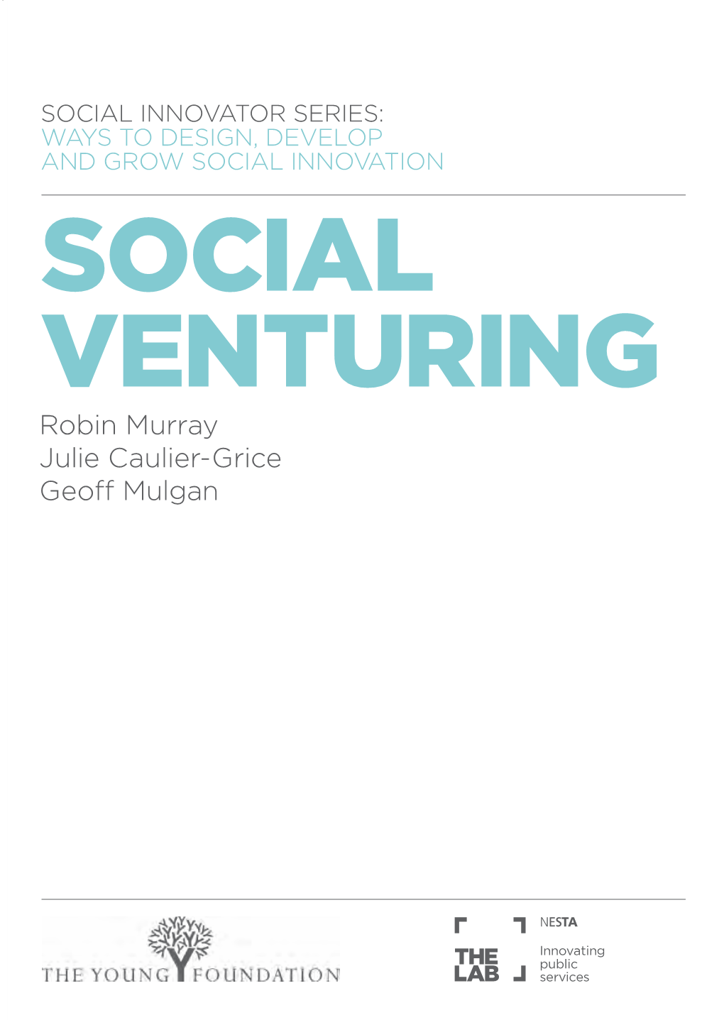 SOCIAL VENTURING Murray, Caulier-Grice, Mulgan