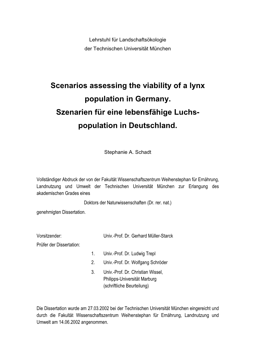 Scenarios Assessing the Viability of a Lynx Population in Germany