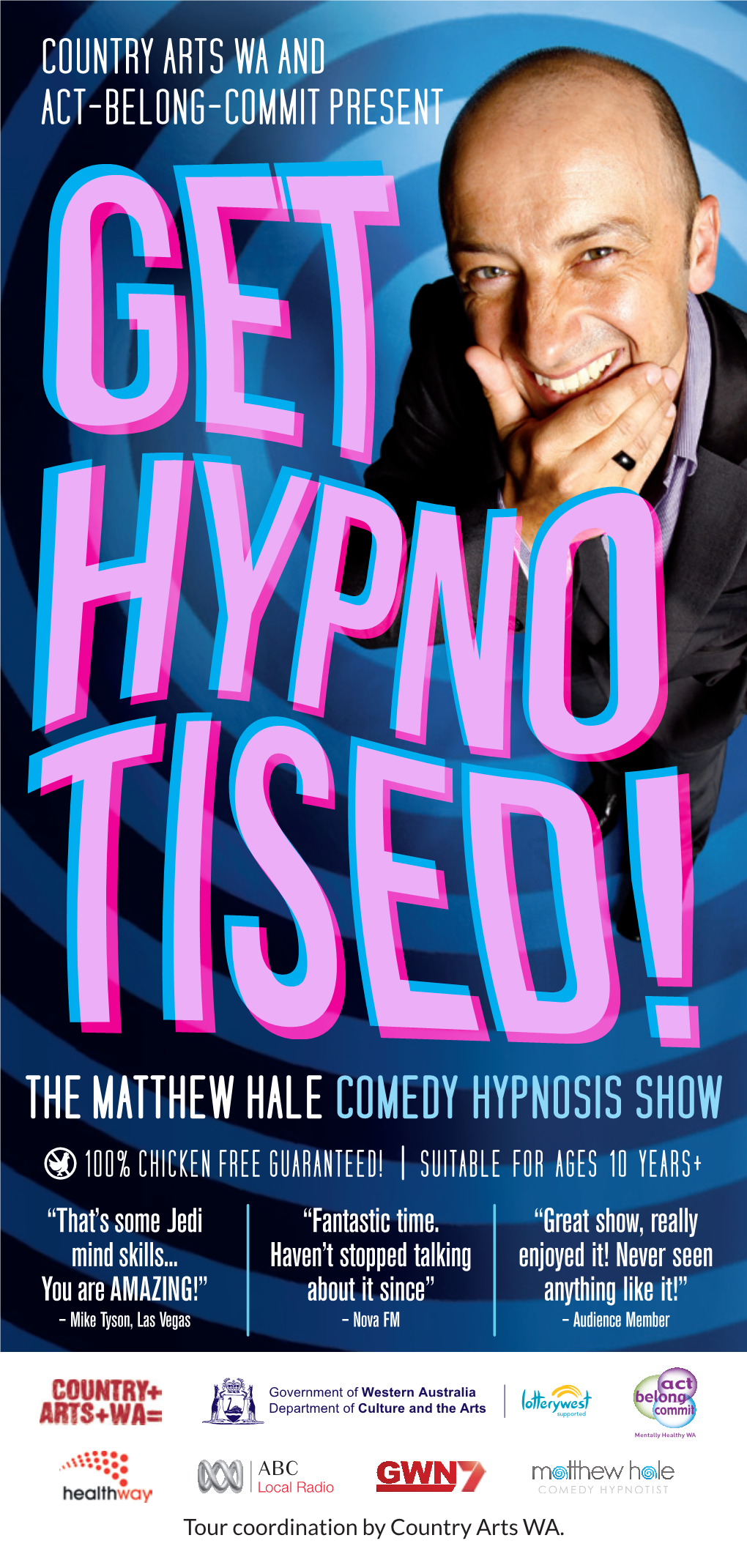 The Matthew Hale Comedy Hypnosis Show 100% Chicken Free Guaranteed! SUITABLE for AGES 10 YEARS+ “That’S Some Jedi “Fantastic Time