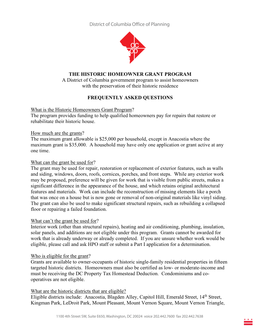 THE HISTORIC HOMEOWNER GRANT PROGRAM a District of Columbia Government Program to Assist Homeowners with the Preservation of Their Historic Residence