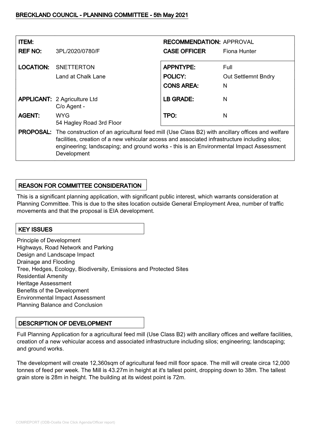 SNETTERTON APPNTYPE: Full Land at Chalk Lane POLICY: out Settlemnt Bndry CONS AREA: N