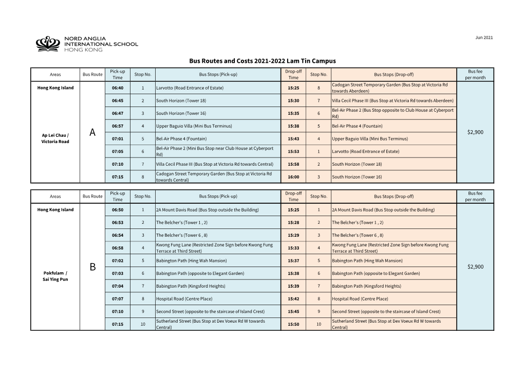 Bus Routes and Costs 2021-2022 Lam Tin Campus Pick-Up Drop-Off Bus Fee Areas Bus Route Stop No