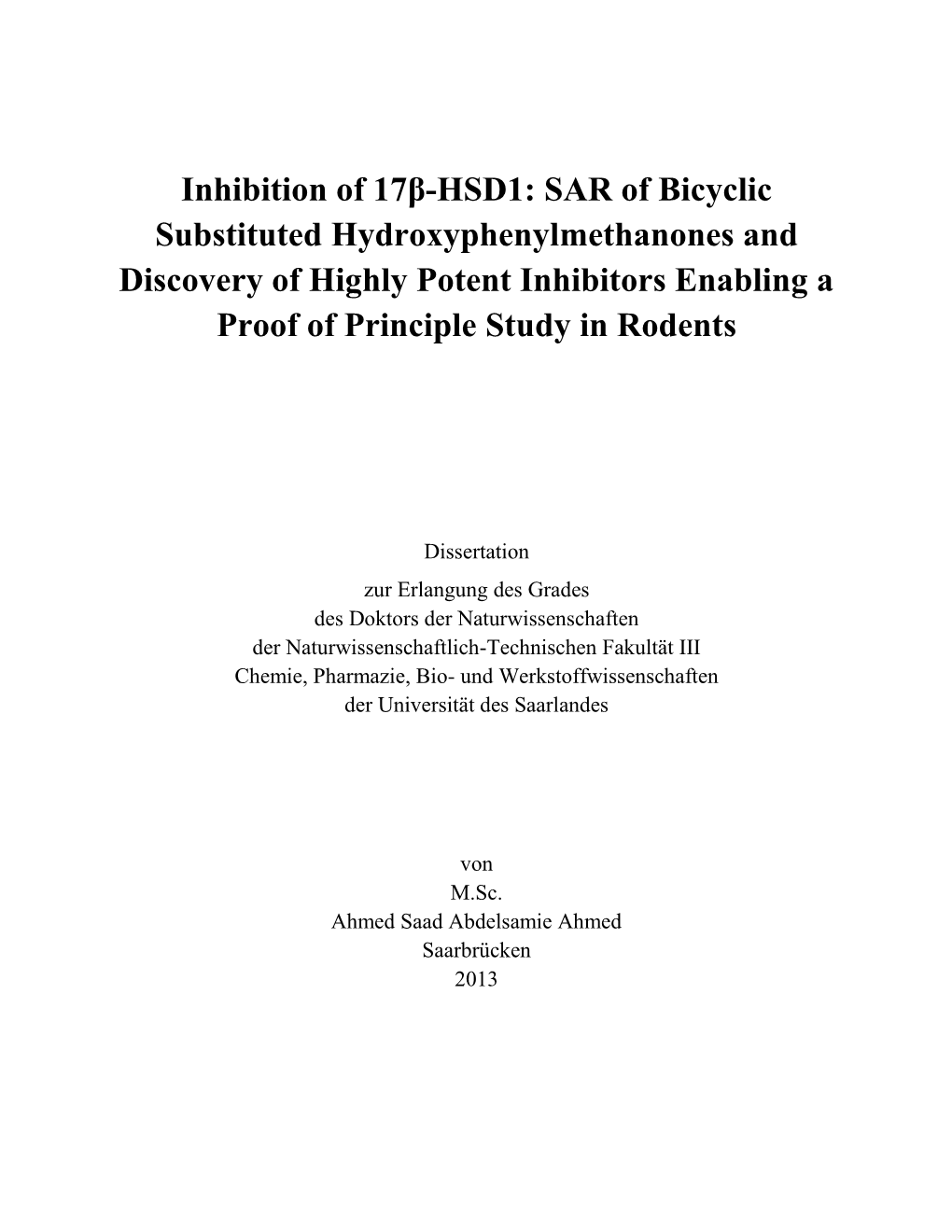 Inhibition of 17Β-HSD1: SAR of Bicyclic Substituted Hydroxyphenylmethanones and Discovery of Highly Potent Inhibitors Enabling a Proof of Principle Study in Rodents