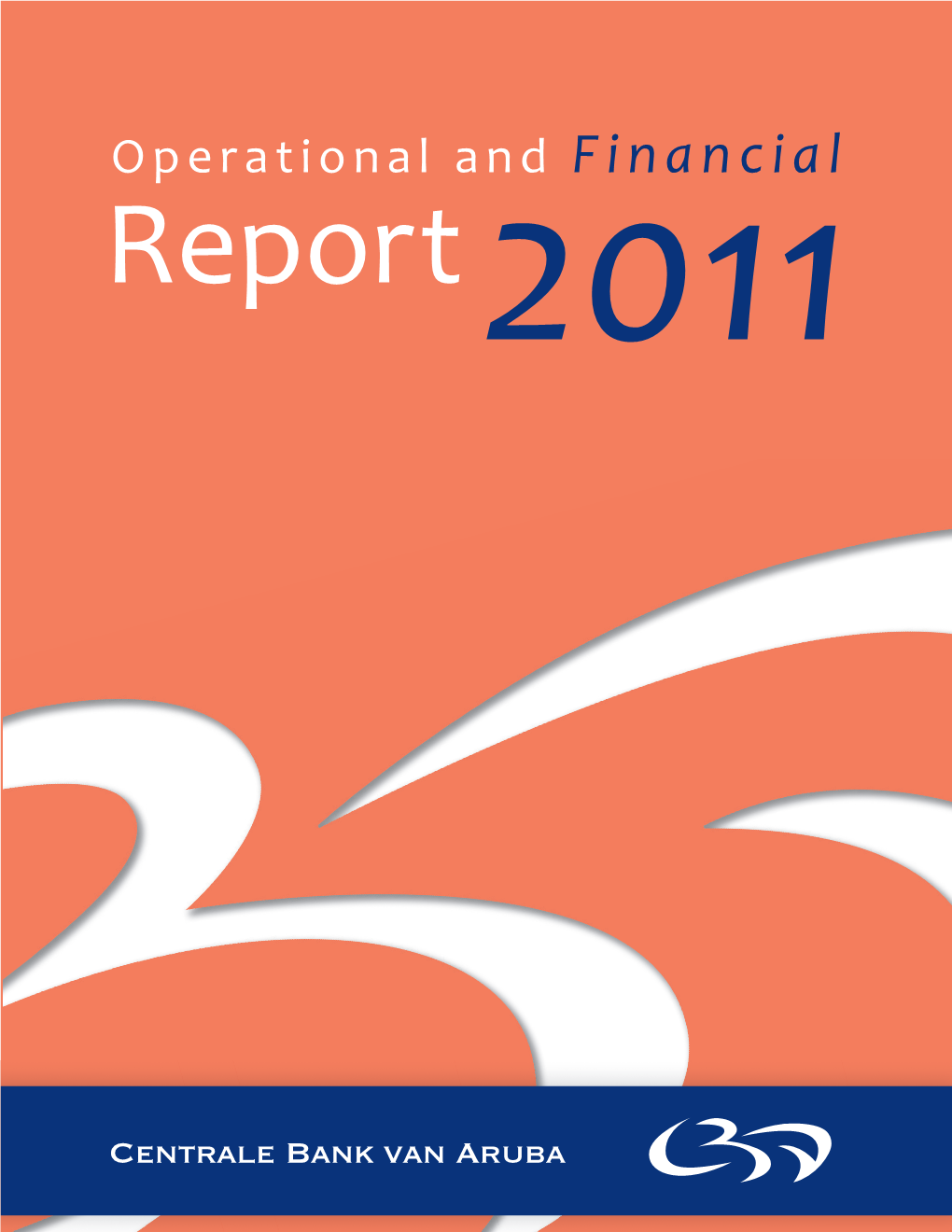 Operational and Financial Report 2011