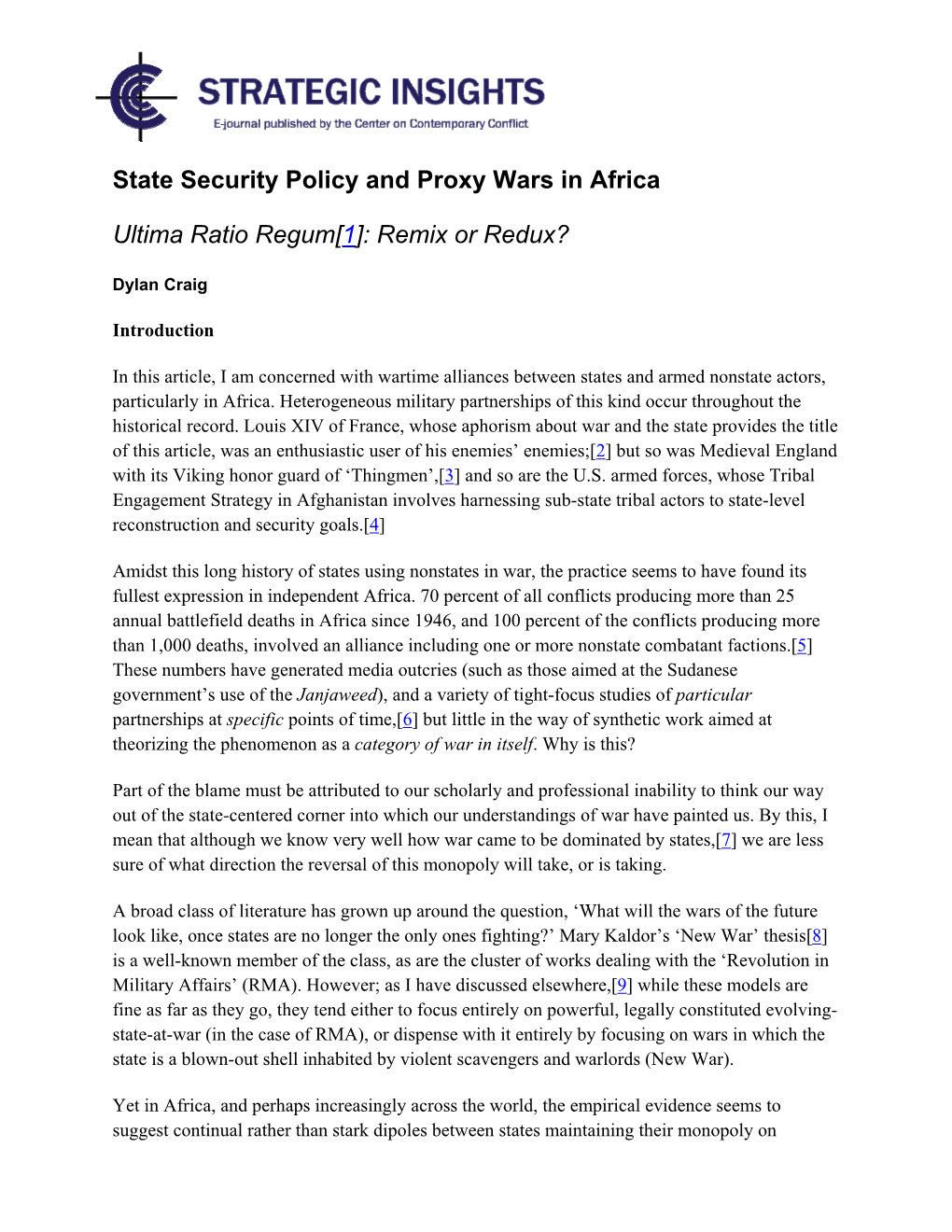 State Security Policy and Proxy Wars in Africa Ultima Ratio Regum[1]