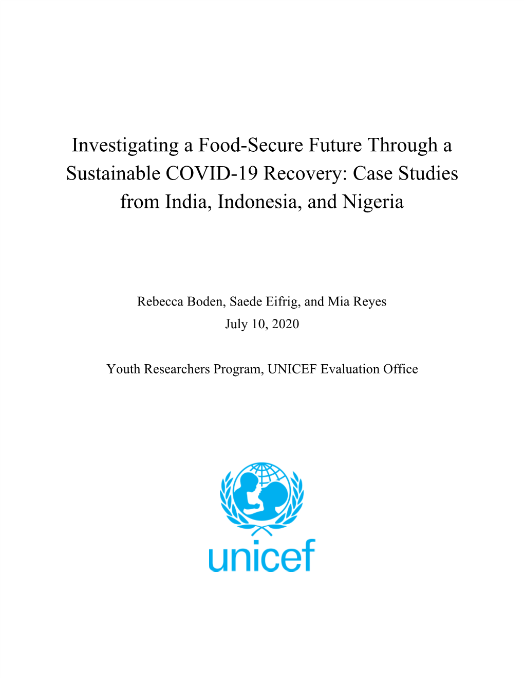 Investigating a Food-Secure Future Through a Sustainable COVID-19 Recovery: Case Studies from India, Indonesia, and Nigeria