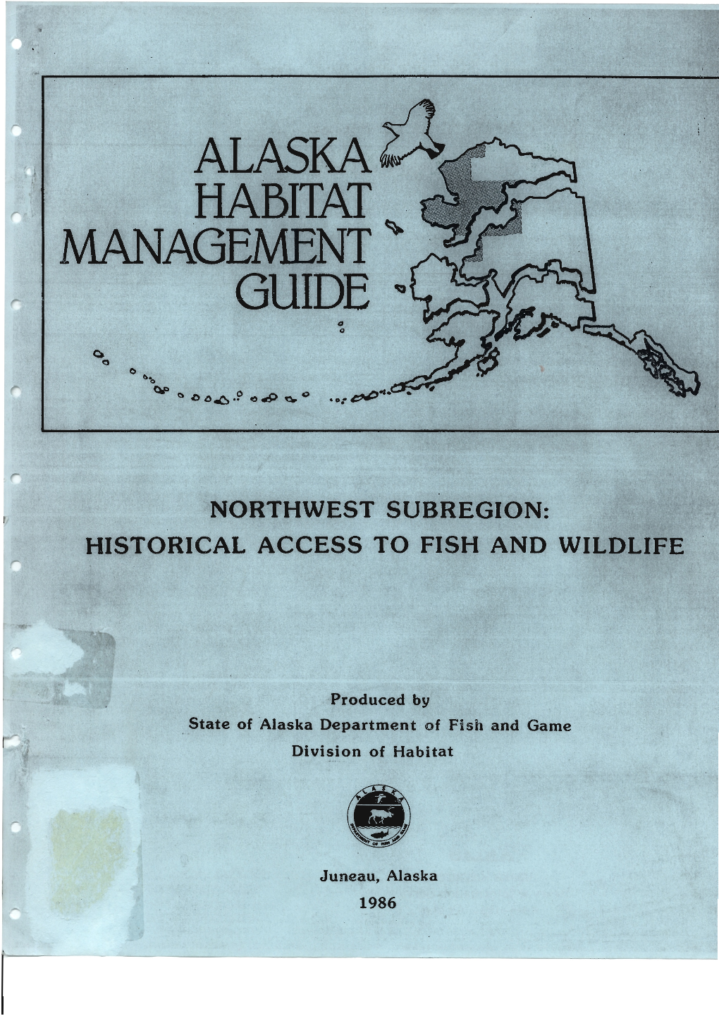 ALASKA~ HABITAT MANAGEMENT ~ GUIDE ~ #I O