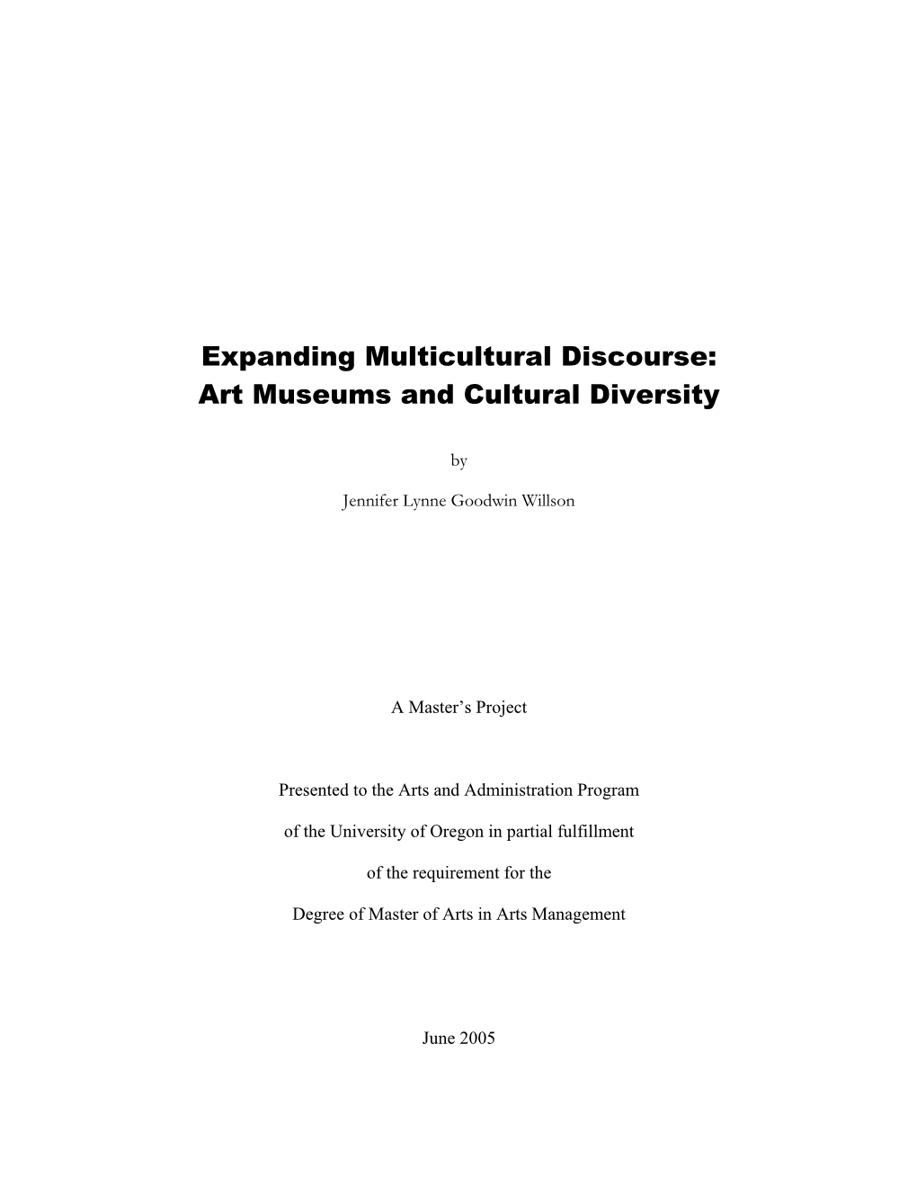 Expanding Multicultural Discourse: Art Museums and Cultural Diversity