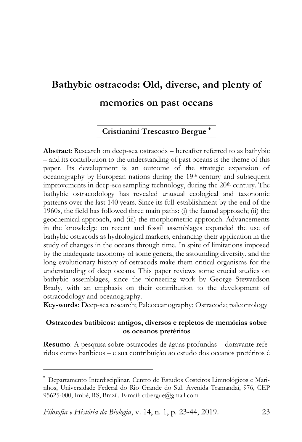 Bathybic Ostracods: Old, Diverse, and Plenty of Memories on Past Oceans