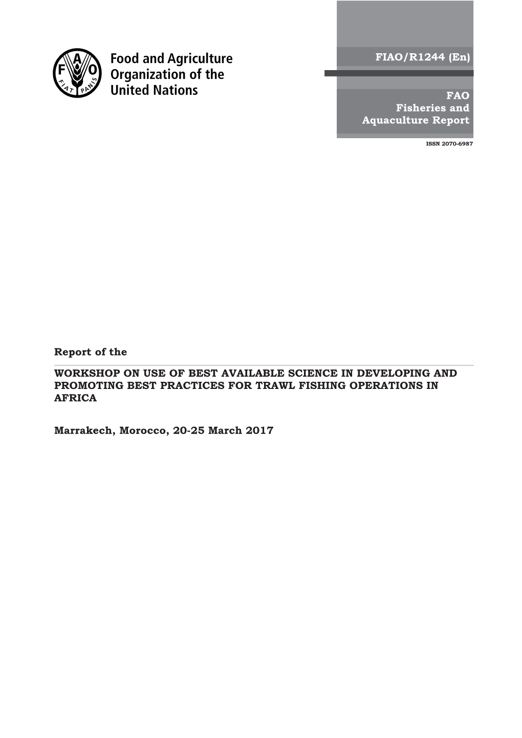 Report of the Workshop on Use of Best Available Science in Developing and Promoting Best Practices for Trawl Fishing Operations in Africa